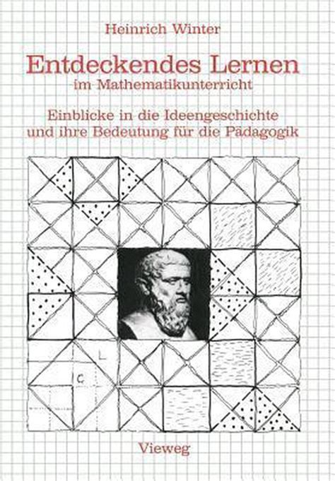 Entdeckendes Lernen Im Mathematikunterricht Heinrich Winter