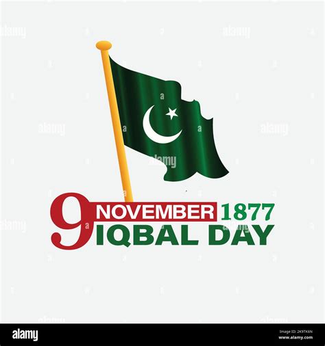 9 November 1877 Iqbal Day Calligraphy With Flag And White Background