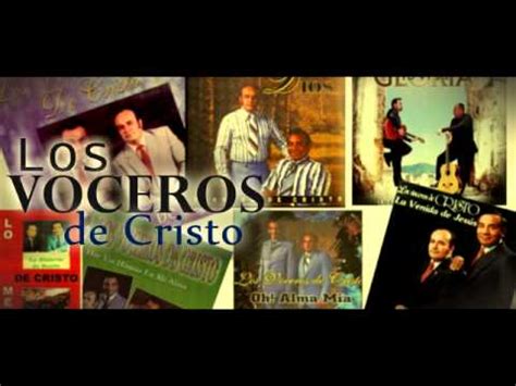 Los Voceros de Cristo Oh Alma Mía YouTube