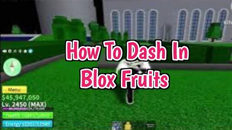 How To Dash In Blox Fruits 2024 Blox Fruits Dash Guide YouTube