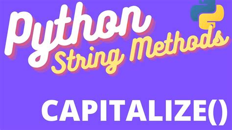 Python Capitalize String Method Tutorial 🐍 Youtube