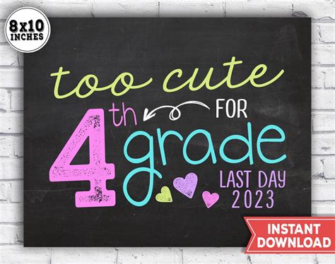 Last Day Of 4th Grade Sign Printable Last Day Of School Sign 2023 Too