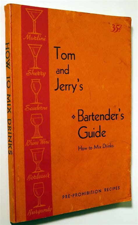 Tom And Jerrys Bartenders Guide How To Mix Drinks Pre Prohibition