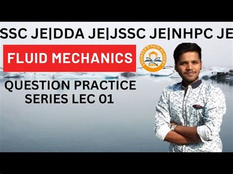 SSC JE DDA JE JSSC JE NHPC JE RRB JE FLUID MECHANICS QUESTION PRACTICE