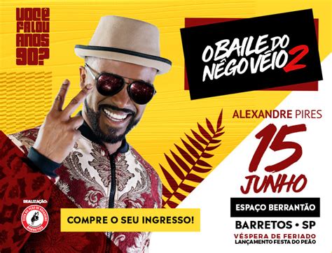 Acontece Nesta Quarta No Berrant O O Show De Alexandre Pires O Baile