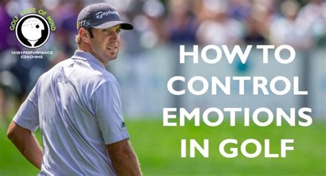 Controlling Emotions In Golf Instruction For The Mental Game Of Golf