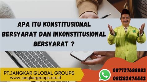 Apa Itu Konstitusional Bersyarat Dan Inkonstitusional Bersyarat