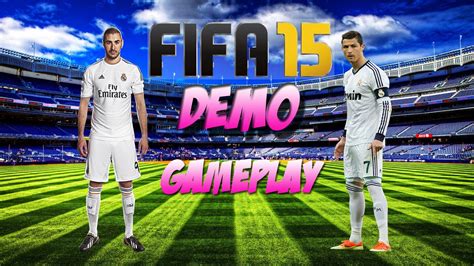 FIFA 15 Demo Gameplay YouTube