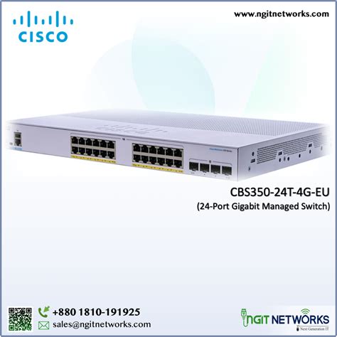 Cisco Cbs350 24t 4g Eu 24 Port Gigabit Managed Switch It Solutions And Services Company