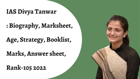 Ias Divya Tanwar Upsc Marksheet Biography Age Answer Copy Booklist