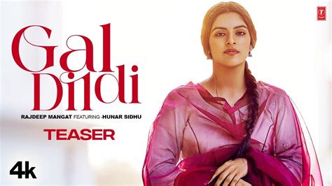 Gal Dil Di Video Teaser Rajdeep Mangat Hunar Sidhu Latest