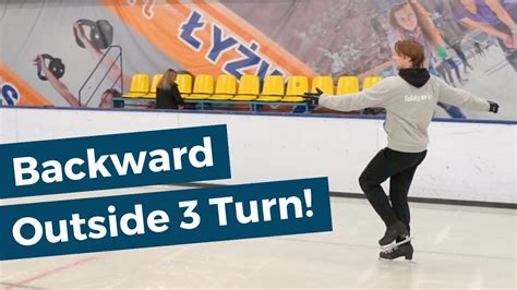 Learn A Backward Outside 3 Turn On Ice Youtube