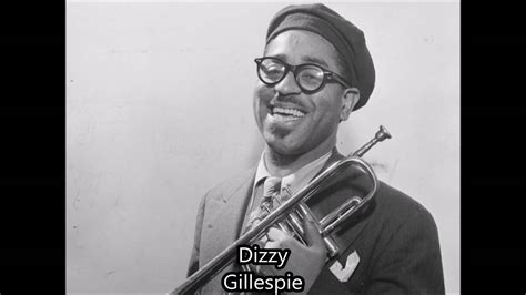 The Best Of Dizzy Gillespie Youtube