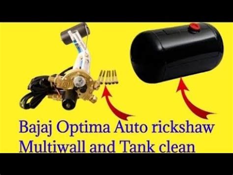 Bajaj Optima Auto Rickshaw Tank And Multi Wall Cleaning YouTube