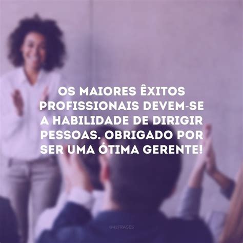 45 Frases De Agradecimento Profissional Para Valorizar Um Bom Trabalho