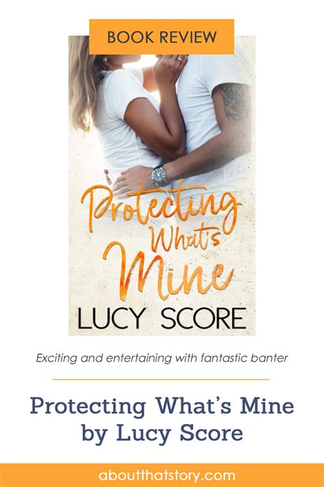 Book Review Protecting What S Mine Benevolence 3 By Lucy Score