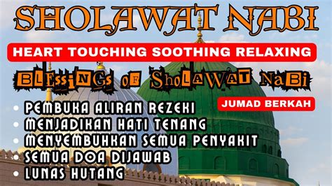 SOLAWAT JIBRIL MERDU SHOLAWAT NABI PENUH BERKAH REZEKI MELIMPAH