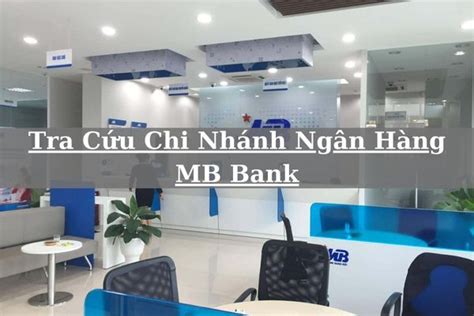 C Ch Tra C U Chi Nh Nh Ng N H Ng Mb Bank Online Nhanh