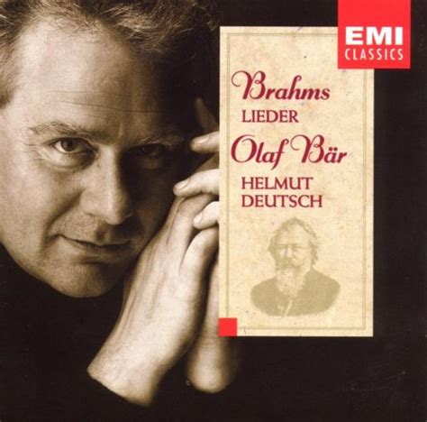 Lieder Olaf B R Helmut Deutsch Brahms Johannes Amazon De Musik