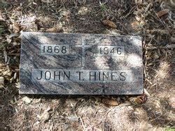 John Thomas Hines 1868 1946 Find A Grave Memorial