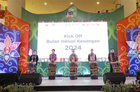 Ojk Gelar Kick Off Bulan Inklusi Keuangan Di Balikpapan