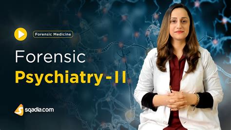 Forensic Psychiatry - II