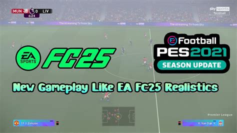 New Gameplay Like Ea Fc Realistics Pes Football Life