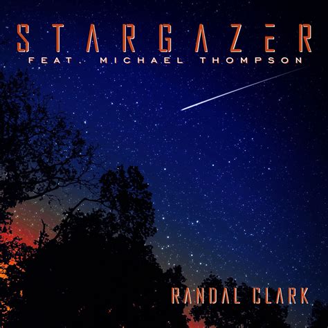 ‎stargazer Single Feat Michael Thompson Single Album By Randal