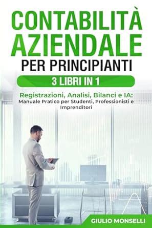 Contabilit Aziendale Per Principianti Libri In Registrazioni