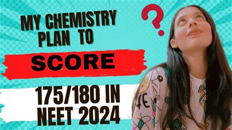 How I Scored In Chemistry Roadmap To Chemistry Neet