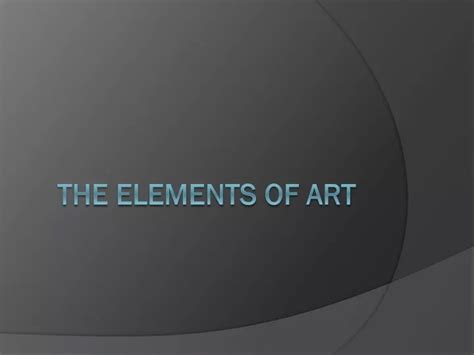 Ppt The Elements Of Art Powerpoint Presentation Free Download Id