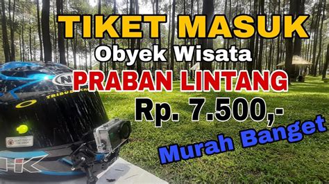 Obyek Wisata Praban Lintang Motovlog Youtube