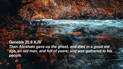 Genesis 258 Kjv Desktop Wallpaper Then Abraham Gave Up The Ghost