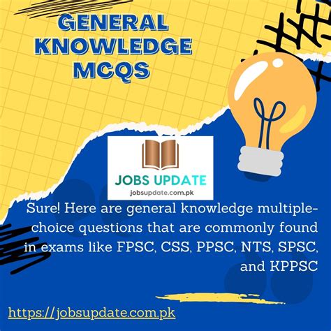 General Knowledge MCQs GK FPSC CSS PPSC NTS SPSC KPPSC Test Questions