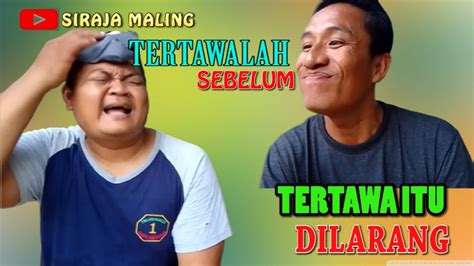 Tertawalah Sebelum Tertawa Itu Dilarang Youtube