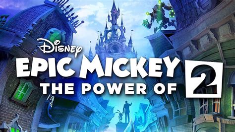 Epic Mickey 2 The Power Of Two Gameplay 1 Pc Hd Youtube