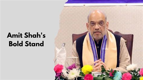 Amit Shahs Bold Security Measures For North East Jandk And Maoist Hit