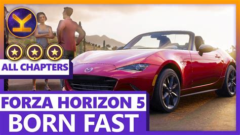 Forza Horizon Born Fast All Chapters Stars Youtube