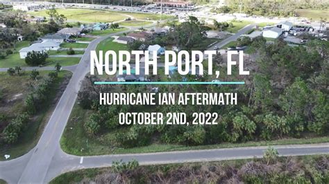 NORTH PORT FLORIDA HURRICANE IAN AFTERMATH YouTube