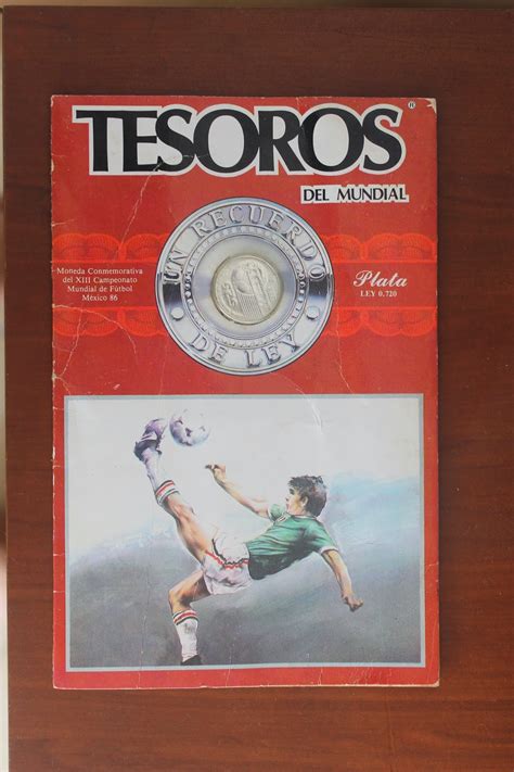 Coleccionistas de Futbol Moneda de México 86 Tesoros del Mundial