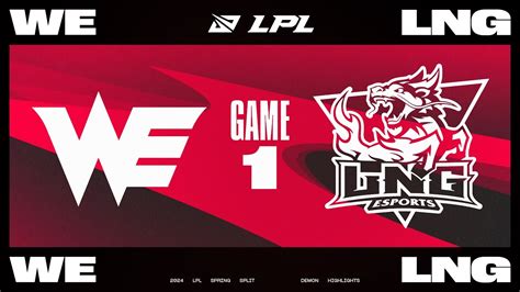 Lpl We Vs Lng Lpl Youtube