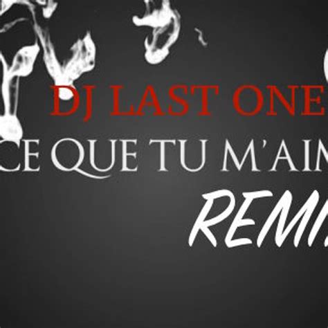 Stream Maitre Gims Est Ce Que Tu M Aimes House Remix Dj Last One By