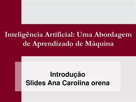 Ppt Intelig Ncia Artificial Uma Abordagem De Aprendizado De M Quina