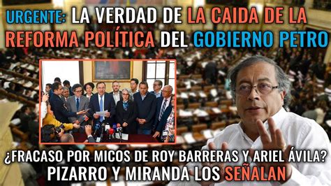 Gobierno Petro La Verdad De La Caida De La Reforma Pol Tica Micos De