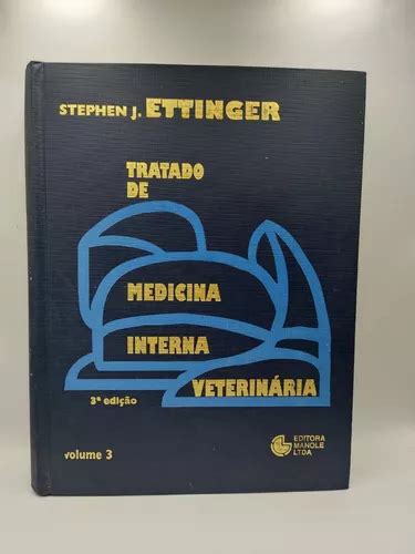 Livro Tratado De Medicina Interna Veterin Ria Volume Stephen J