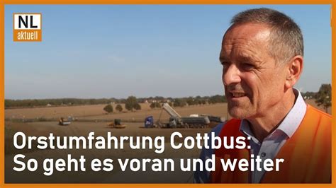 Ortsumgehung Cottbus Großbaustelle im Zeitplan aktueller Stand und