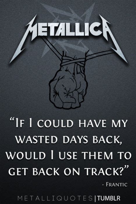 Metallica Quotes Quotesgram