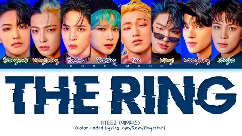 ATEEZ The Ring Lyrics 에이티즈 The Ring 가사 Color Coded Lyrics YouTube