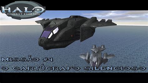 Halo Combat Evolved Missão 4 O Cartógrafo Silencioso Youtube