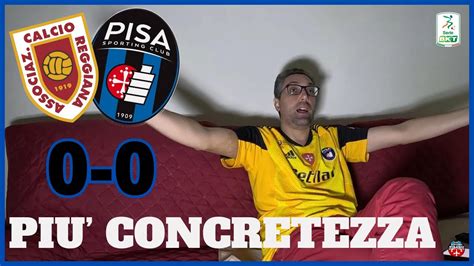 Live Reaction Di Reggiana Pisa YouTube